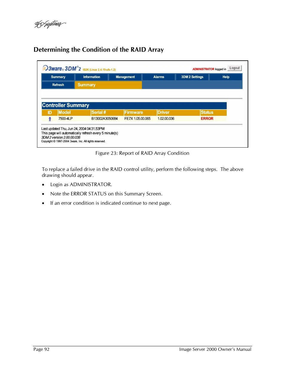 Determining the condition of the raid array | 360 Systems Image Server 2000 User Manual | Page 92 / 135