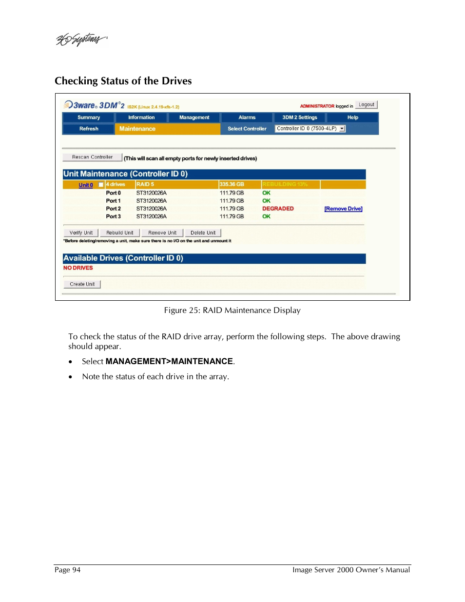 Checking status of the drives | 360 Systems Image Server 2000 User Manual | Page 94 / 135