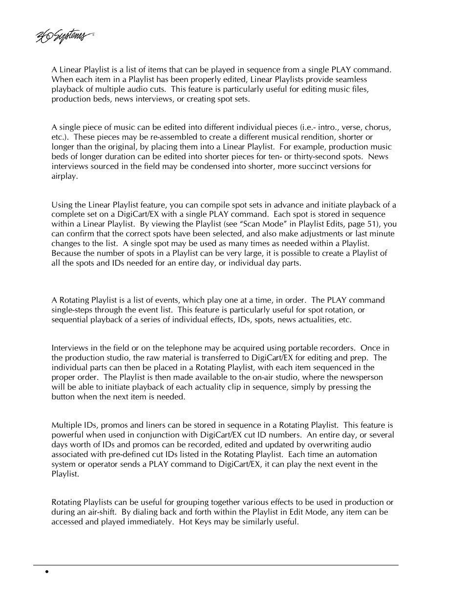 Linear playlist, Music and voice editing, Creating spot sets | Rotating playlist, News actualities, Automated liners & ids, Special effects | 360 Systems DigiCart/EX User Manual | Page 60 / 117