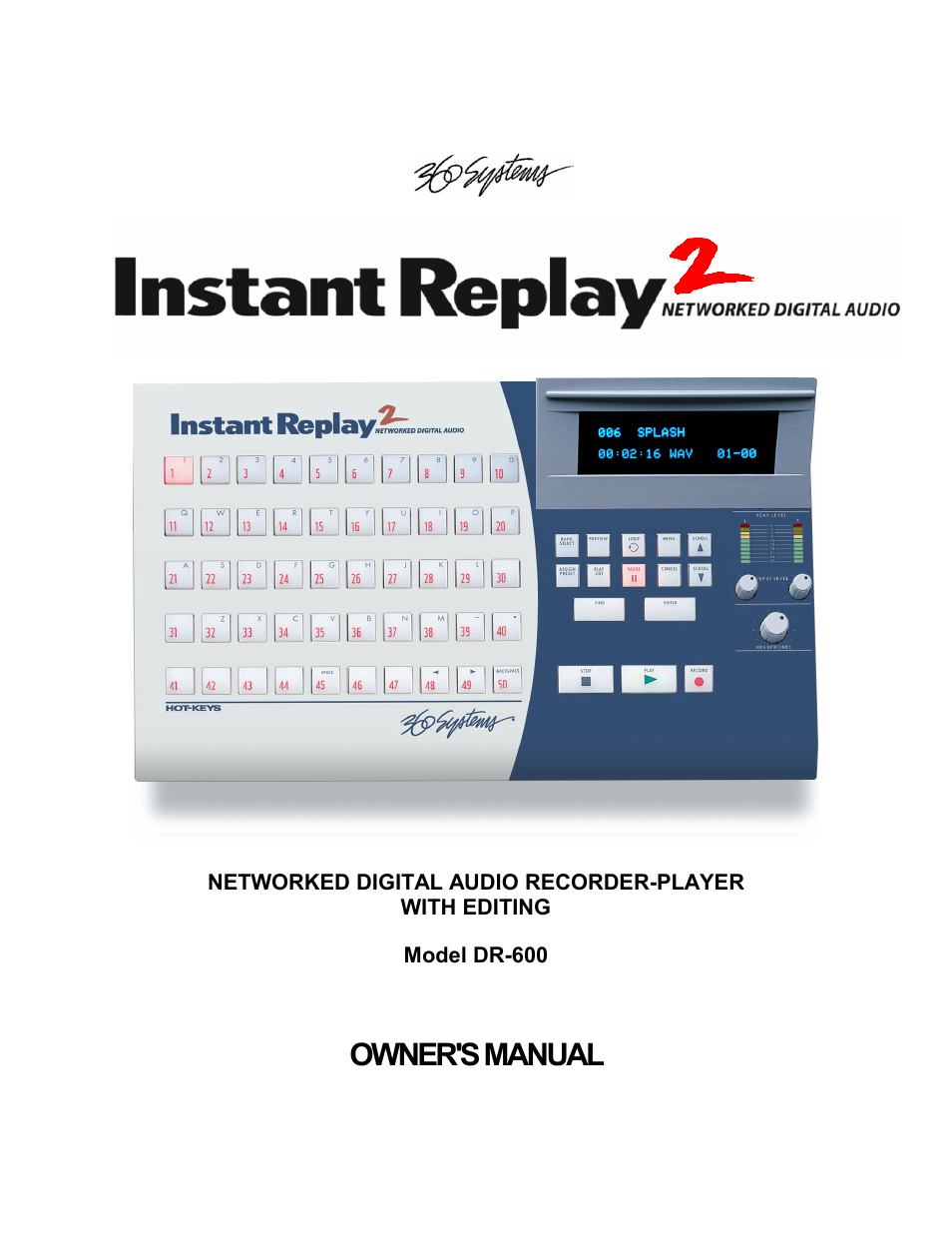 360 Systems Instant Replay 2 User Manual | 47 pages