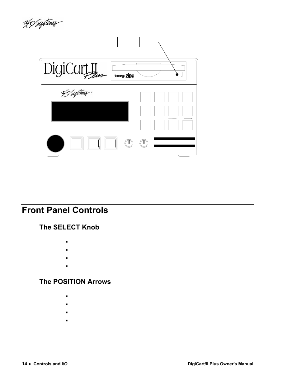 Front panel controls, The select knob, The position arrows | 360 Systems DigiCart/II Plus User Manual | Page 26 / 109