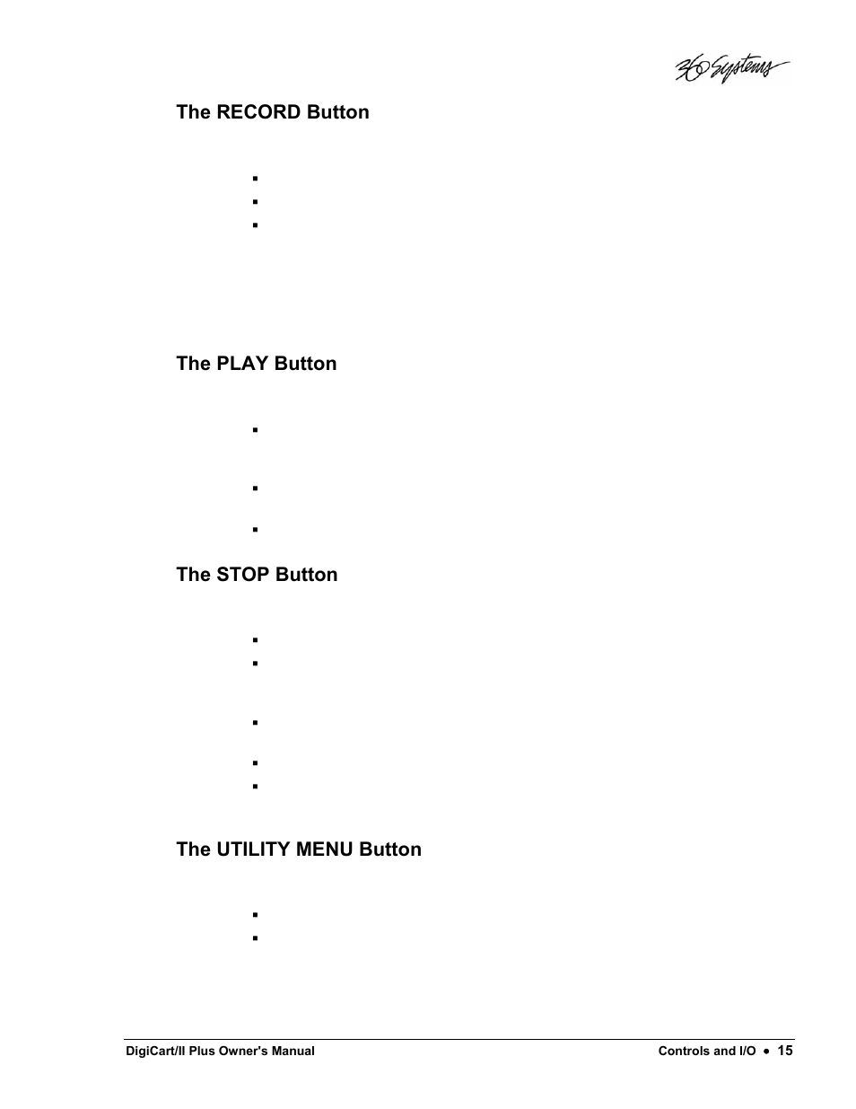 The record button, The play button, The stop button | The utility menu button | 360 Systems DigiCart/II Plus User Manual | Page 27 / 109