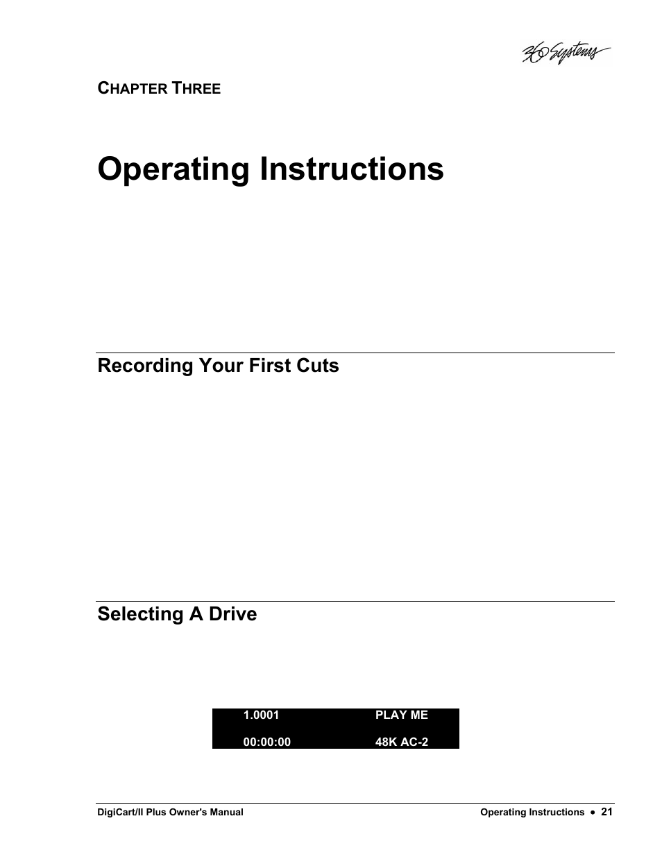 Operating instructions, Recording your first cuts, Selecting a drive | 360 Systems DigiCart/II Plus User Manual | Page 33 / 109
