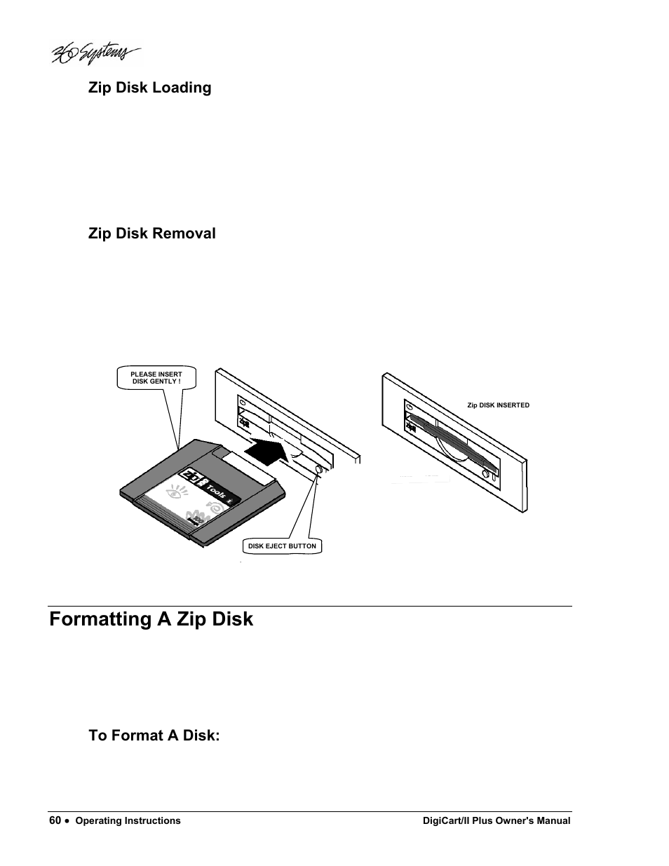 Formatting a zip disk, Zip disk loading, Zip disk removal | 360 Systems DigiCart/II Plus User Manual | Page 72 / 109