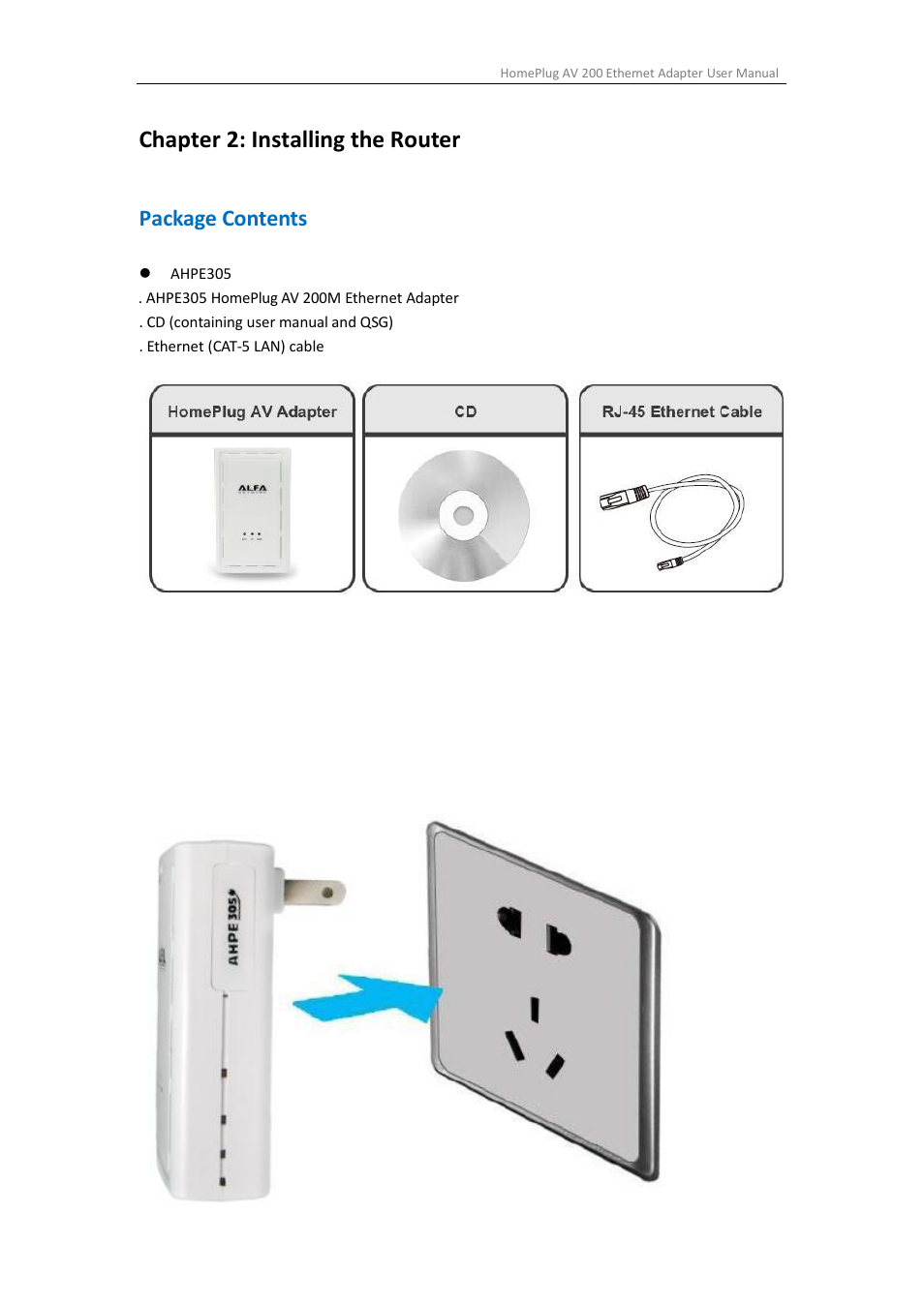 Chapter 2: installing the router, Package contents | ALFA NETWORK AHPE305 User Manual | Page 7 / 39