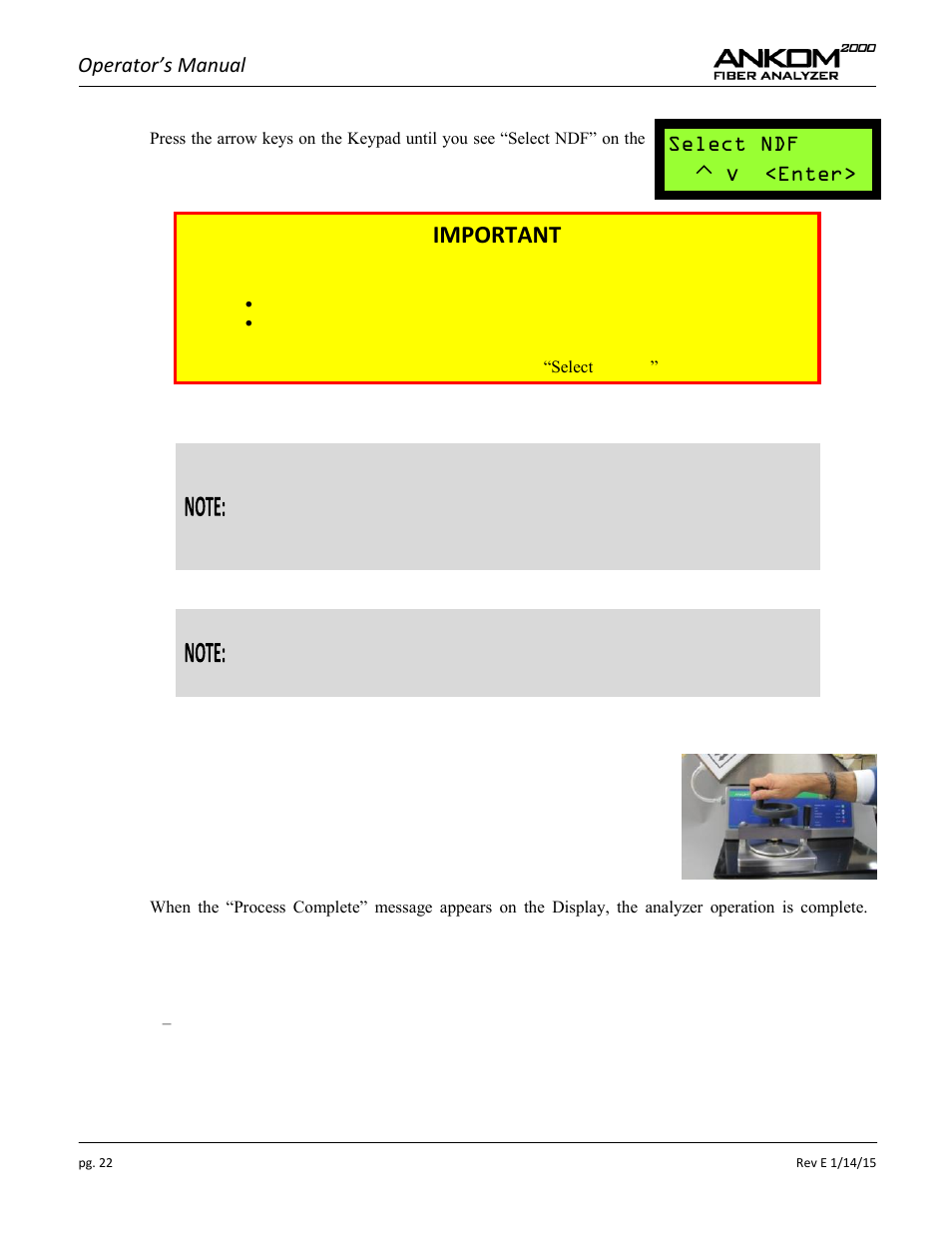 Important, Operator’s manual, Select ndf  v <enter | ANKOM 2000 Series User Manual | Page 22 / 52