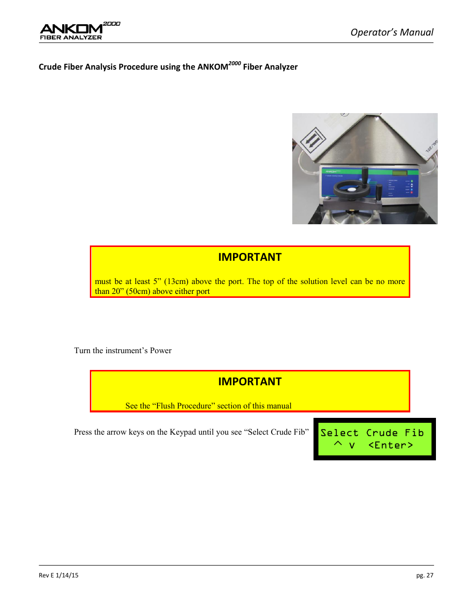 Important, Operator’s manual, Select crude fib  v <enter | ANKOM 2000 Series User Manual | Page 27 / 52