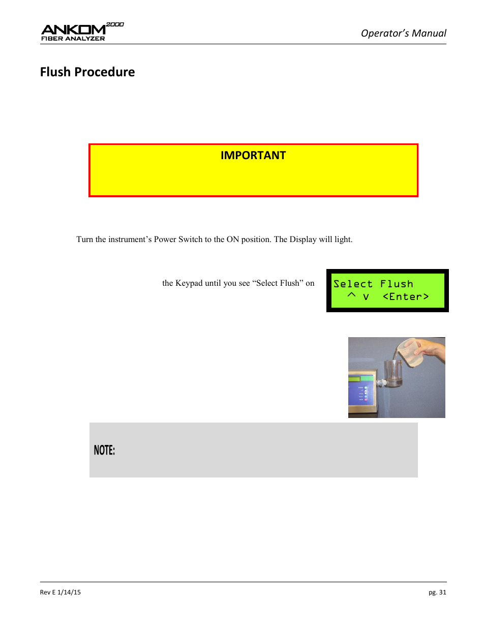 Flush procedure, Important, Operator’s manual | Select flush  v <enter | ANKOM 2000 Series User Manual | Page 31 / 52