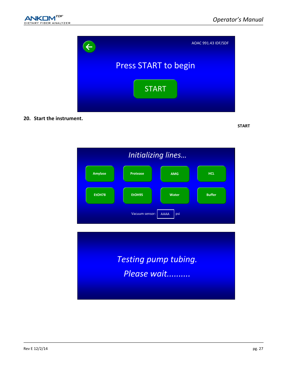 Testing pump tubing. please wait, Press start to begin, Initializing lines | Start | ANKOM TDF Dietary User Manual | Page 27 / 96