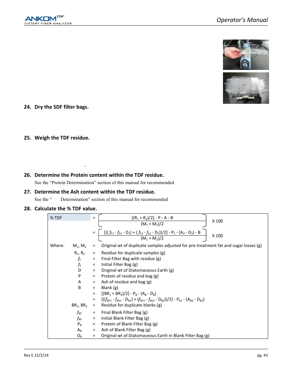 Operator’s manual, Dry the sdf filter bags, Weigh the tdf residue | Determine the ash content within the tdf residue, Calculate the % tdf value | ANKOM TDF Dietary User Manual | Page 43 / 96