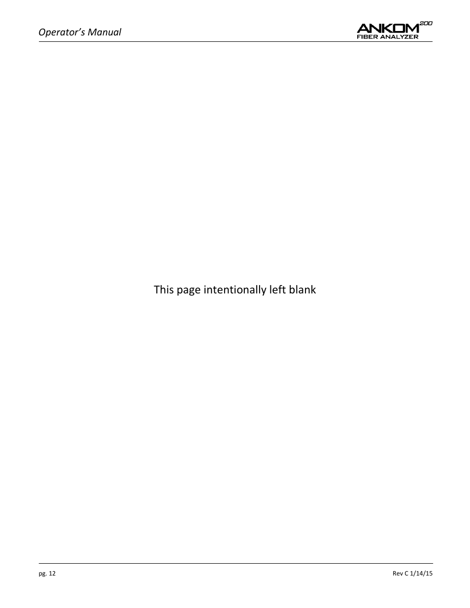 This page intentionally left blank | ANKOM 200 Series User Manual | Page 12 / 40
