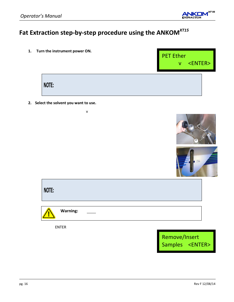 Xt15, Remove/insert samples <enter, Pet ether v <enter | Operator’s manual | ANKOM XT15 Series User Manual | Page 16 / 32