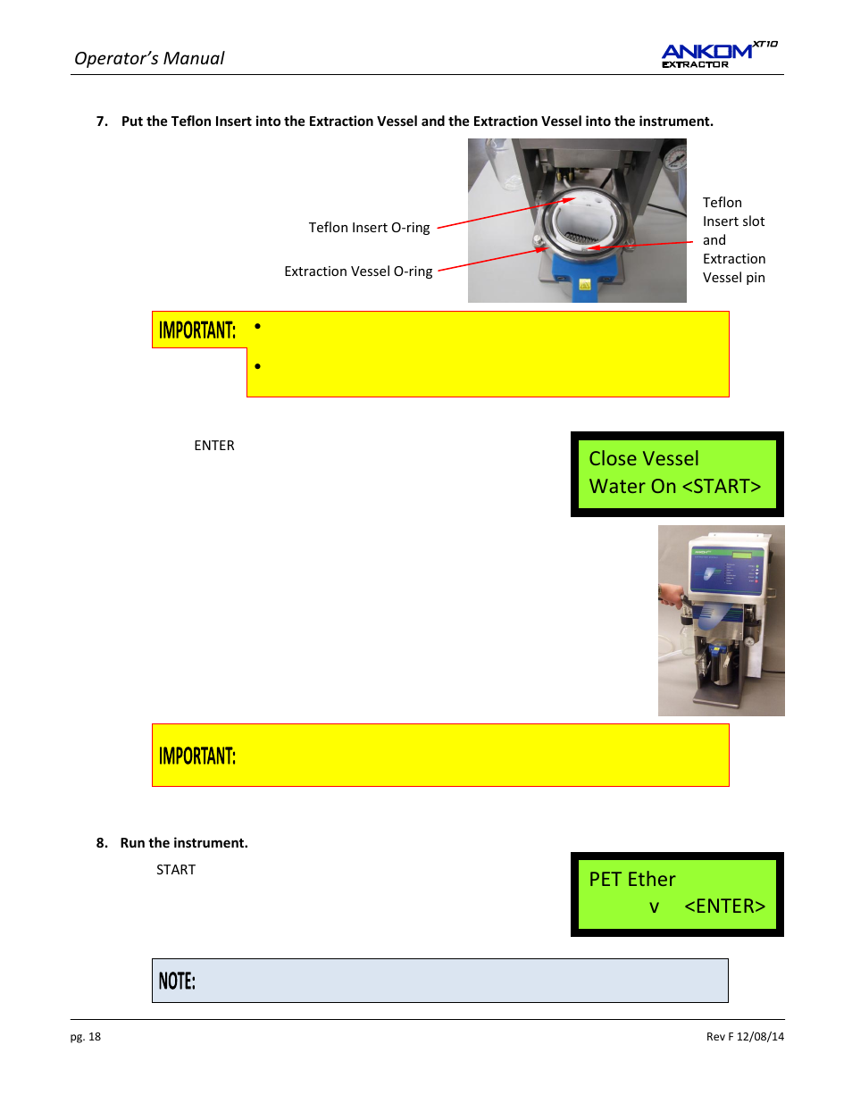 Pet ether v <enter, Close vessel water on <start, Operator’s manual | ANKOM XT10 Series User Manual | Page 18 / 32