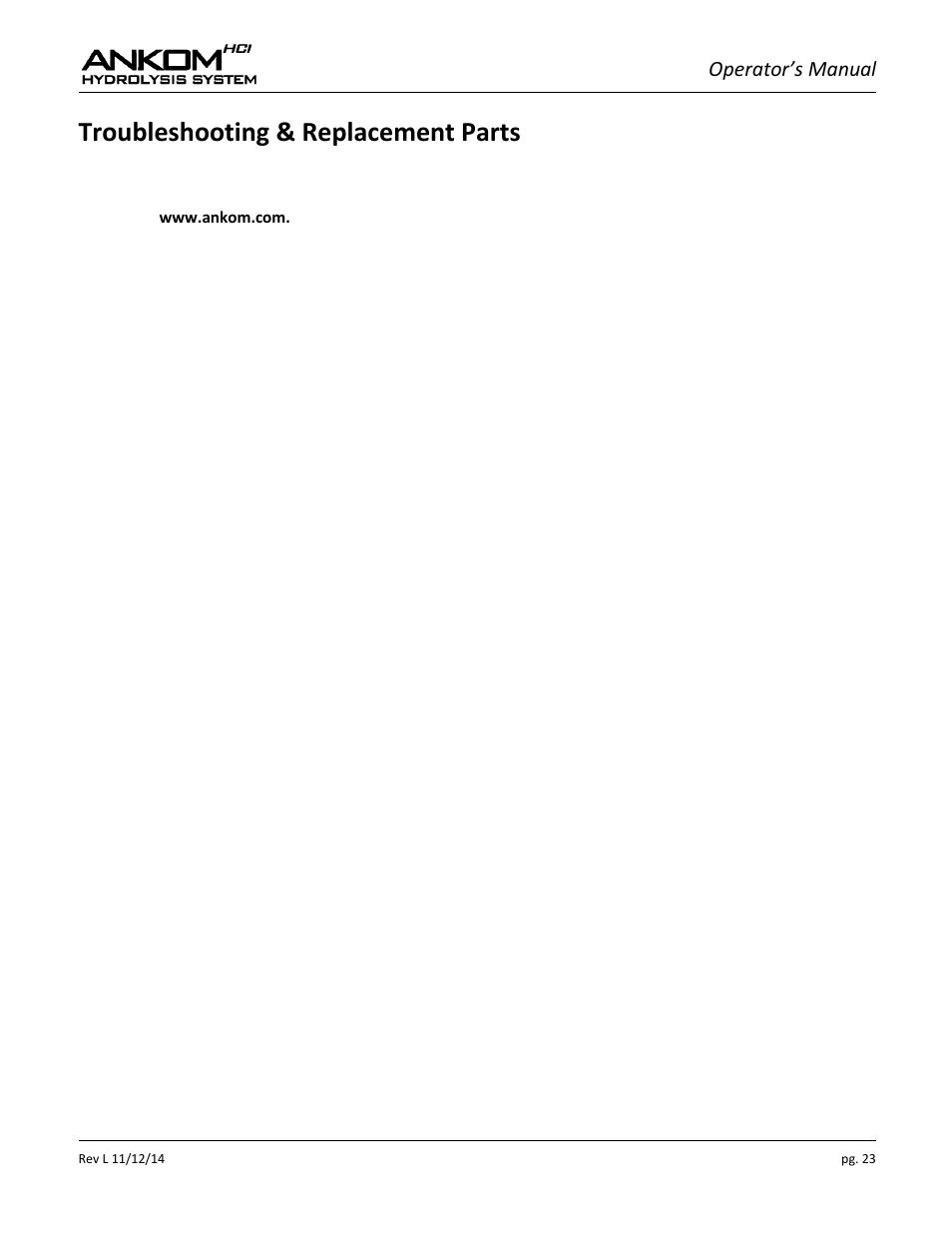 Troubleshooting, Troubleshooting & replacement parts, Operator’s manual | ANKOM HCl Series User Manual | Page 23 / 28