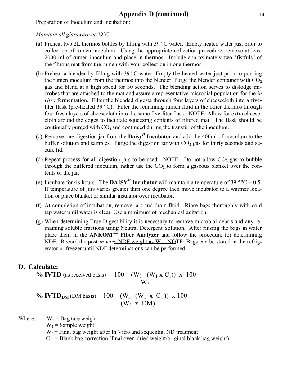 Appendix d (continued), D. calculate: % ivtd, 100 – (w | X 100 w, Ivtd, 100 – ( w, X 100 (w, X dm) | ANKOM Daisy User Manual | Page 14 / 16