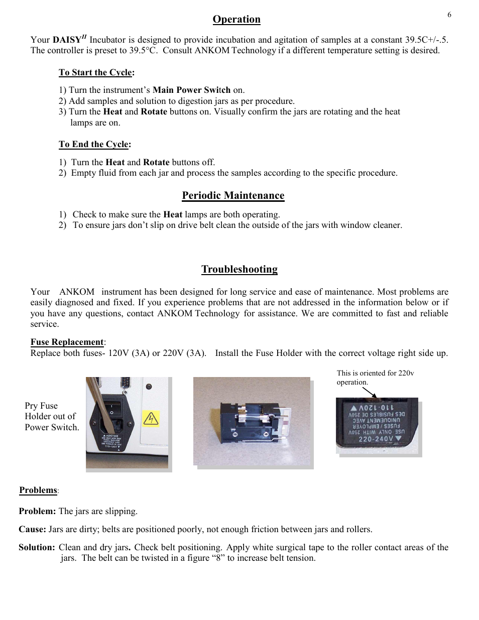 Operation, Periodic maintenance, Troubleshooting | ANKOM Daisy User Manual | Page 6 / 16