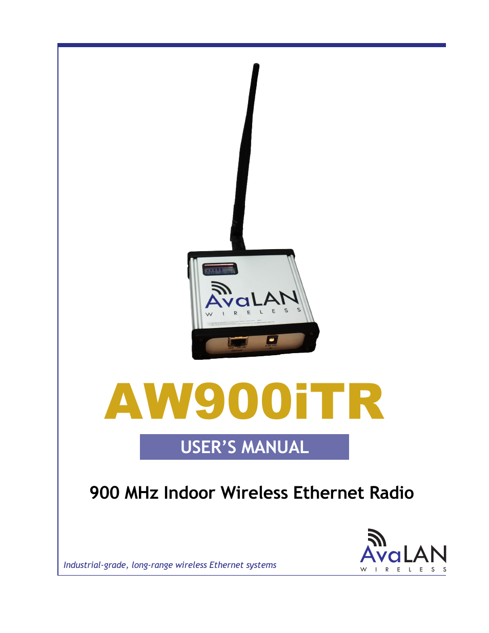 Aw900itr, Ava lan, User’s manual | 900 mhz indoor wireless ethernet radio | AvaLAN Wireless AW900iTR-PAIR User Manual | Page 2 / 18