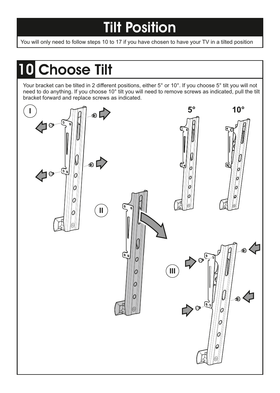 Choose tilt, Tilt position | AVF Group ZML2401: Flat & Tilt TV Mount for ANY WALL User Manual | Page 9 / 16