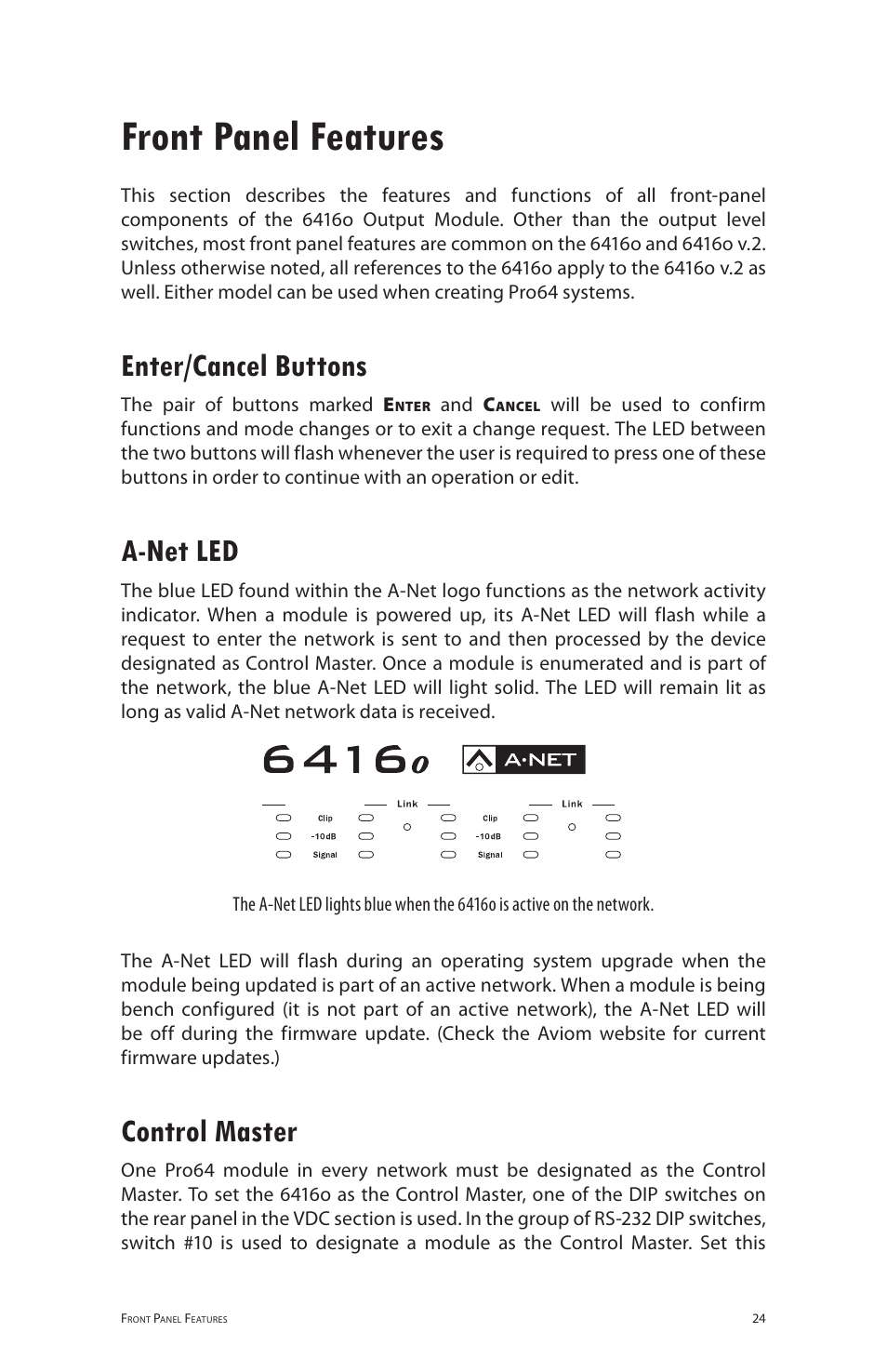 Front panel features, Enter/cancel buttons, A-net led | Control master, Enter/cancel buttons a‑net led control master | Aviom 6416o User Manual | Page 33 / 96
