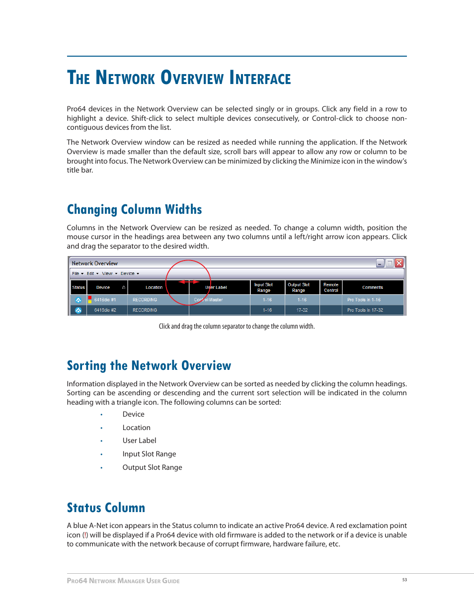 The network overview interface, Changing column widths, Sorting the network overview | Status column, Etwork, Verview, Nterface | Aviom Pro64 Network Manager User Manual | Page 62 / 160