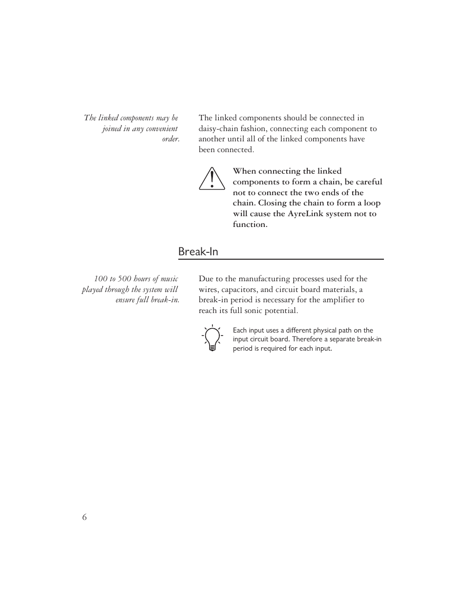 Break-in | AYRE VX-5 User Manual | Page 8 / 24