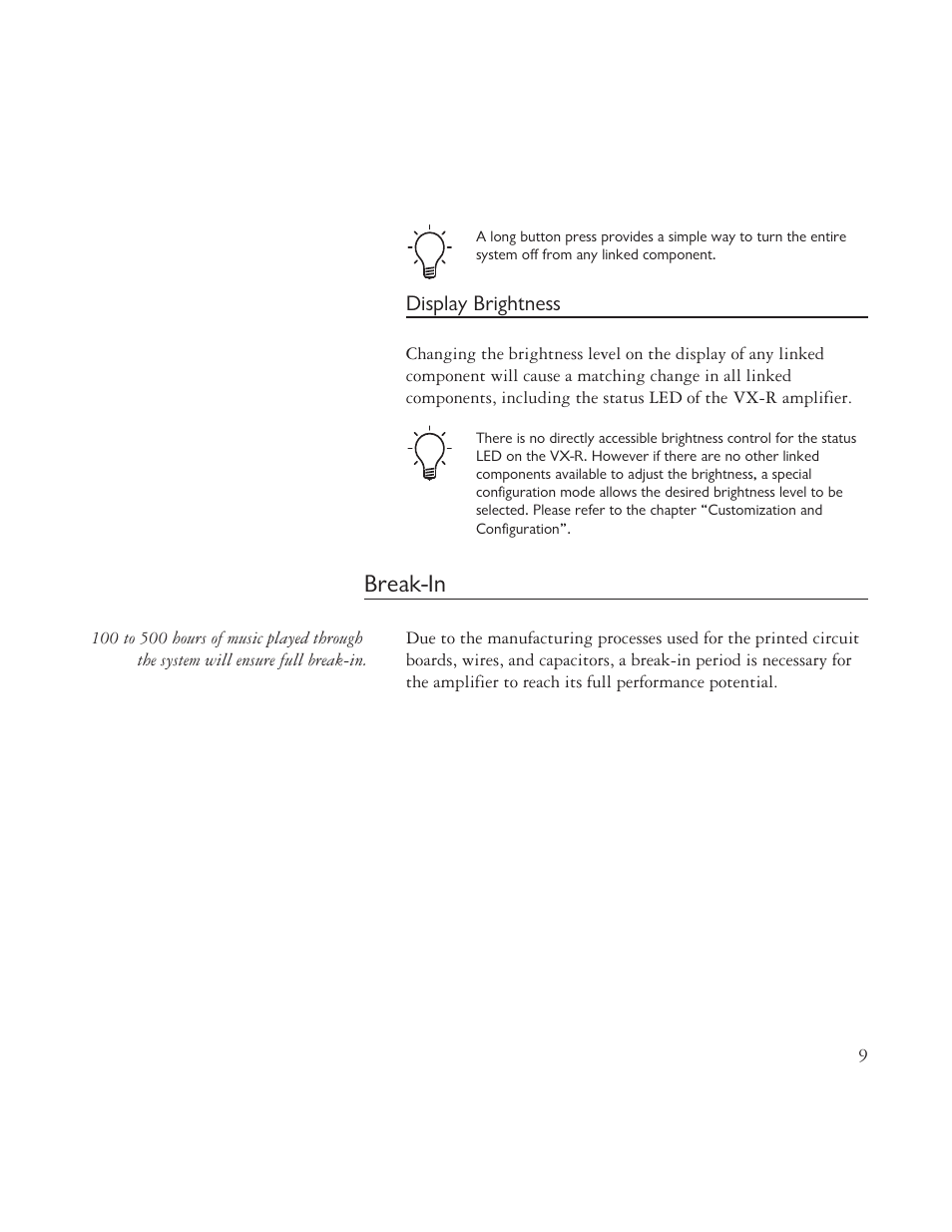 Break-in | AYRE VX-R User Manual | Page 9 / 24