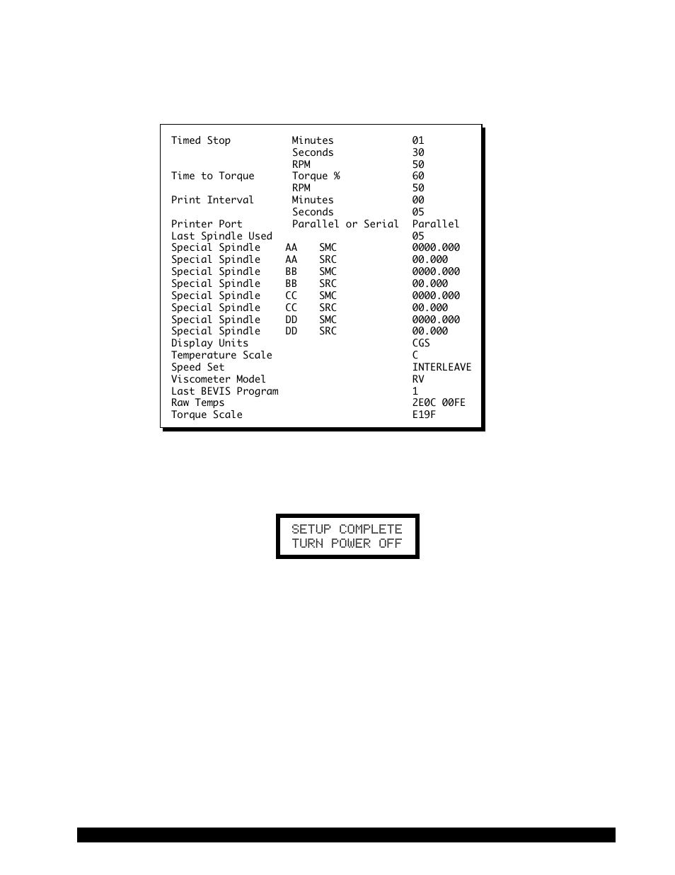 Setup complete turn power off | Brookfield DV-II+ Programmable Viscometer User Manual | Page 71 / 75