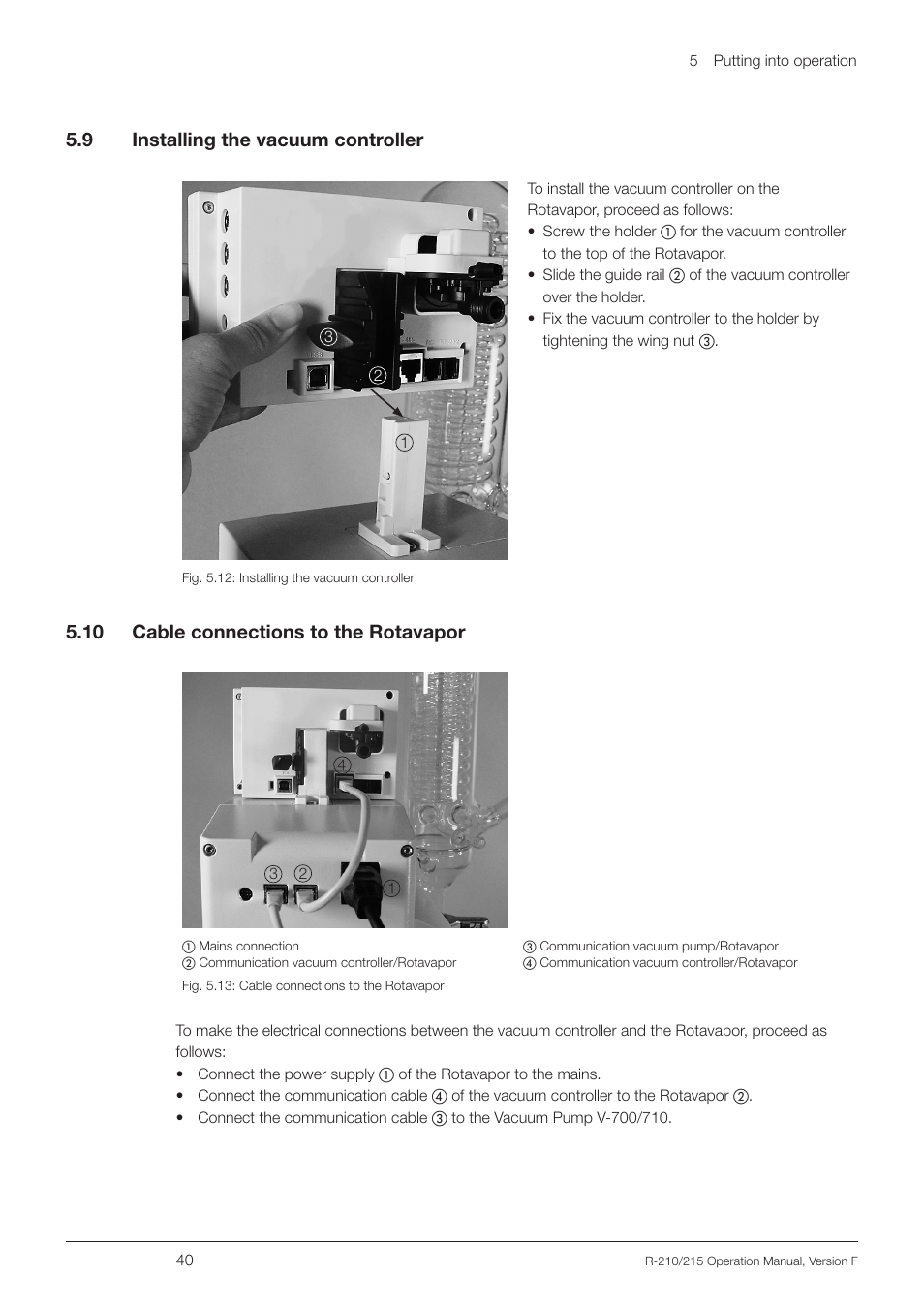 9 installing the vacuum controller, 10 cable connections to the rotavapor, Installing the vacuum controller | 5 .9 installing the vacuum controller, 5 .10 cable connections to the rotavapor | BUCHI Rotavapo R-215 User Manual | Page 40 / 78