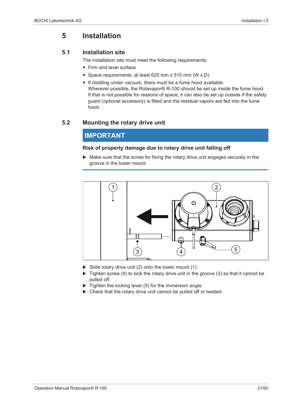 5 installation, 1 installation site, 2 mounting the rotary drive unit | 5installation, Important | BUCHI Rotavapo R-100 User Manual | Page 21 / 60