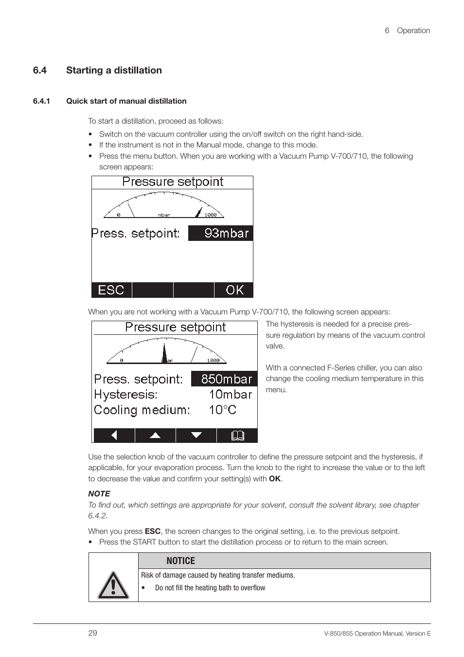 4 starting a distillation, 1 quick start of manual distillation, Starting a distillation | 6 .4 starting a distillation, Notice | BUCHI Vacuum Controller V-855 User Manual | Page 29 / 54