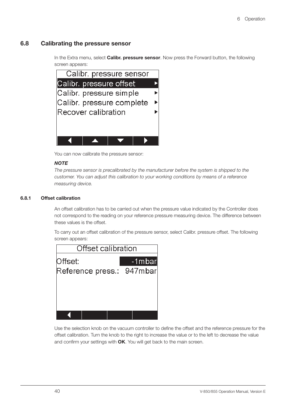 8 calibrating the pressure sensor, 1 offset calibration, Calibrating the pressure sensor | 6 .8 calibrating the pressure sensor | BUCHI Vacuum Controller V-855 User Manual | Page 40 / 54