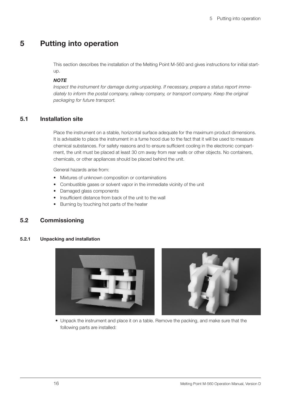 5 putting into operation, 1 installation site, 2 commissioning | 1 unpacking and installation, Putting into operation 5.1, Installation site, 2 commissioning 5.2.1 unpacking and installation, 5putting into operation | BUCHI Melting Point M-560 User Manual | Page 16 / 50