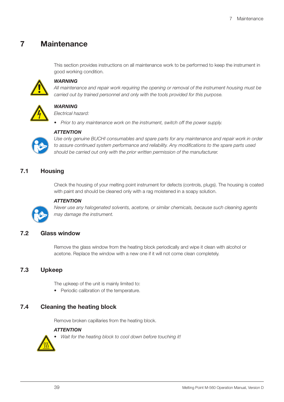 7 maintenance, 1 housing, 2 glass window | 3 upkeep, 4 cleaning the heating block, 1 housing 7.2, Glass window, 3 upkeep 7.4, Cleaning the heating block, 7maintenance | BUCHI Melting Point M-560 User Manual | Page 39 / 50