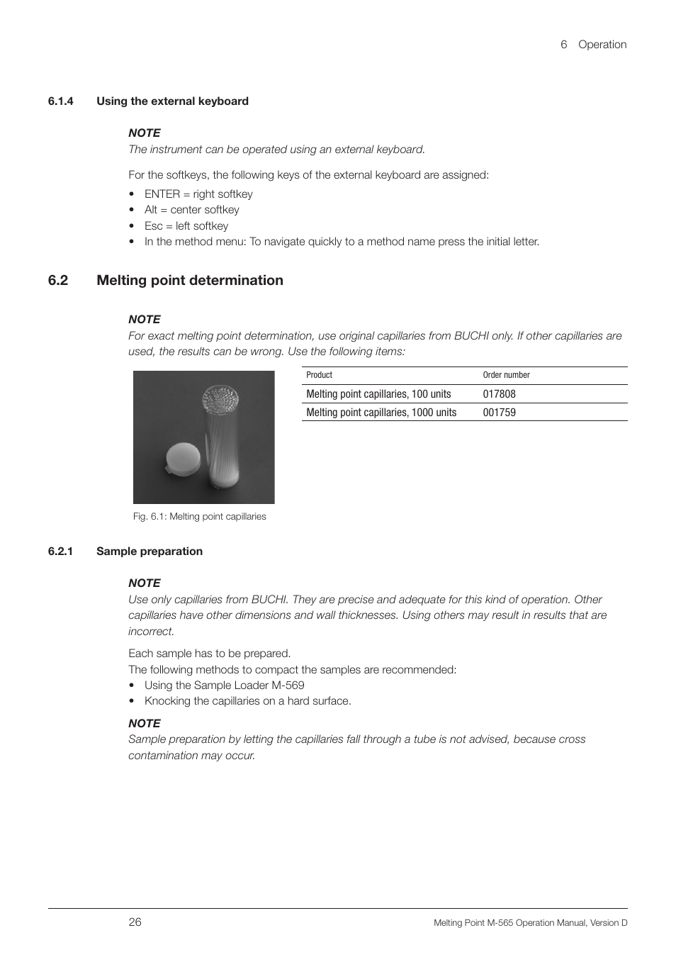 4 using the external keyboard, 2 melting point determination, 1 sample preparation | 4 using the external keyboard 6.2, Melting point determination, 6 .2 melting point determination | BUCHI Melting Point M-565 User Manual | Page 26 / 60