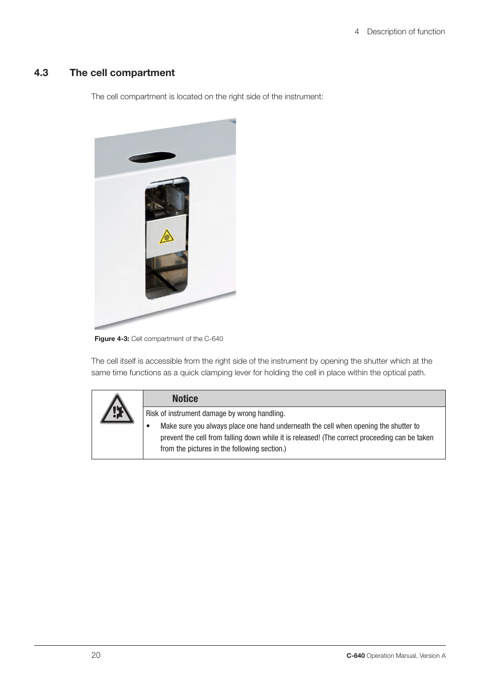 4 .3 the cell compartment, Notice | BUCHI UV-Vis Detector C-640 User Manual | Page 20 / 44