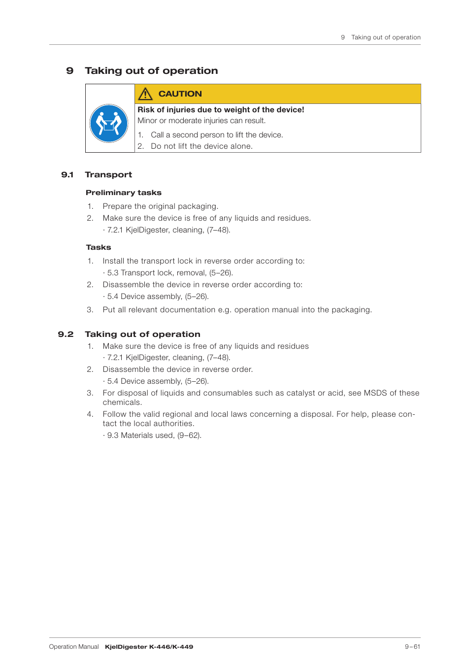 9 taking out of operation, 1 transport, 2 taking out of operation | Taking out of operation, 1 transport 9.2 taking out of operation | BUCHI KjelDigester K-449 User Manual | Page 61 / 74