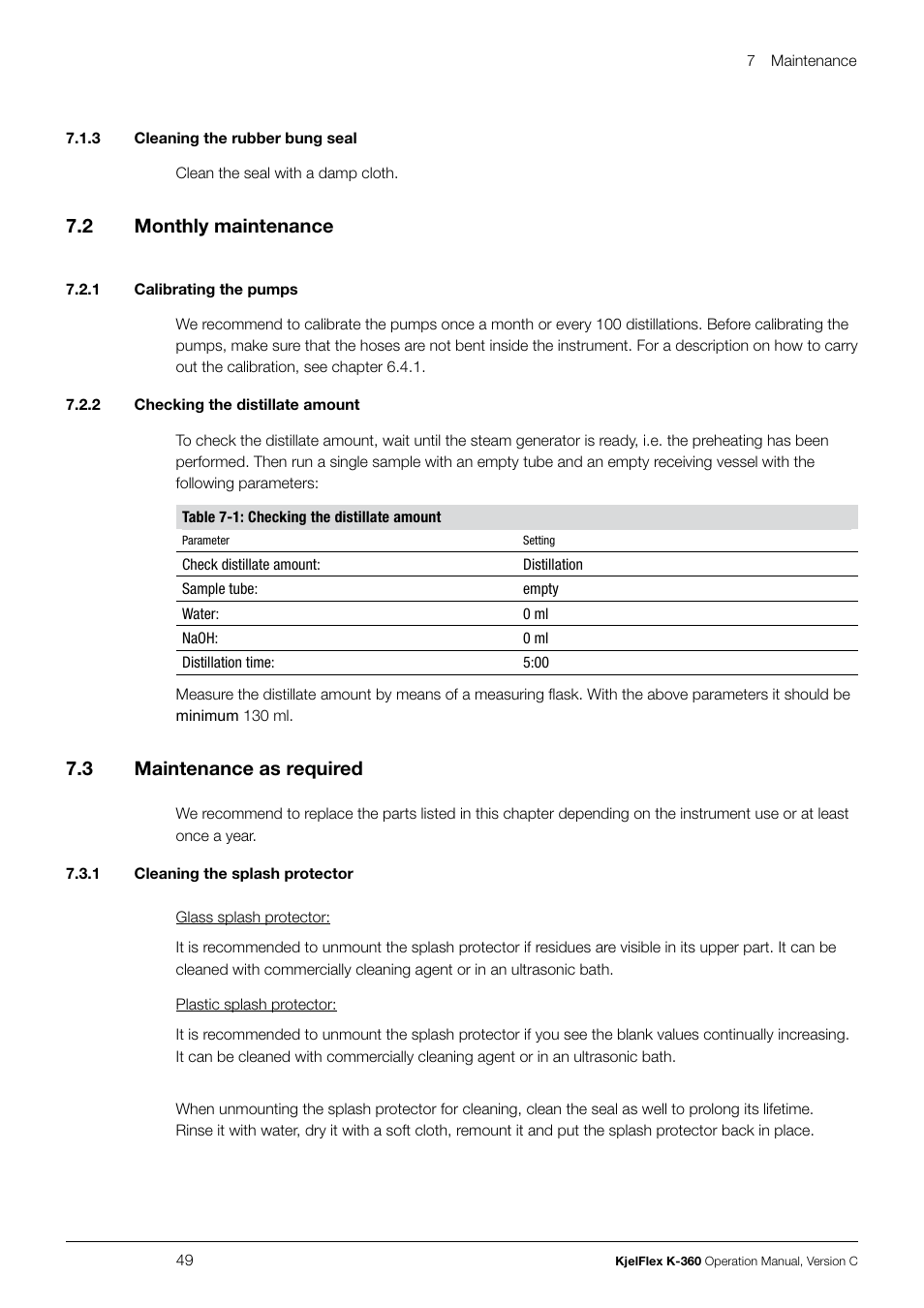 3 cleaning the rubber bung seal 7.2, Monthly maintenance, Maintenance as required | 1 cleaning the splash protector, 7 .2 monthly maintenance, 7 .3 maintenance as required | BUCHI KjelFlex K-360 User Manual | Page 49 / 74