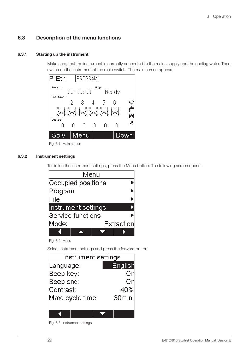 3 description of the menu functions, 1 starting up the instrument, 2 instrument settings | Description of the menu functions, 6 .3 description of the menu functions | BUCHI Extraction Unit E-816 SOX User Manual | Page 29 / 56