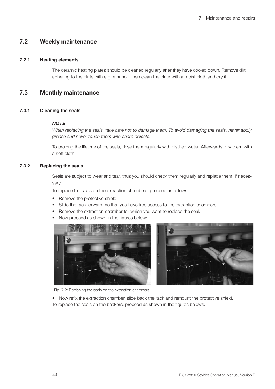 2 weekly maintenance, 1 heating elements, 3 monthly maintenance | 1 cleaning the seals, 2 replacing the seals, Weekly maintenance, 1 heating elements 7.3, Monthly maintenance, 1 cleaning the seals 7.3.2 replacing the seals, 7 .2 weekly maintenance | BUCHI Extraction Unit E-816 SOX User Manual | Page 44 / 56