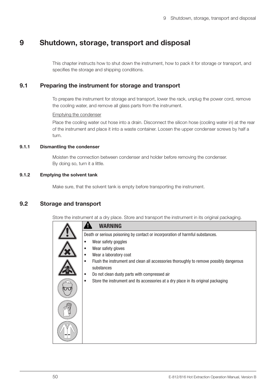 9 shutdown, storage, transport and disposal, 1 dismantling the condenser, 2 emptying the solvent tank | 2 storage and transport, Shutdown, storage, transport and disposal 9.1, Preparing the instrument for storage and transport, Storage and transport, 9shutdown, storage, transport and disposal | BUCHI Extraction Unit E-816 HE User Manual | Page 50 / 56