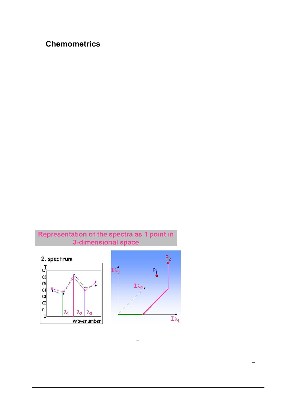 Chemometrics, Calibration methods, Principal component analysis: pca | 3chemometrics, 1 calibration methods | BUCHI NIRCal User Manual | Page 41 / 283