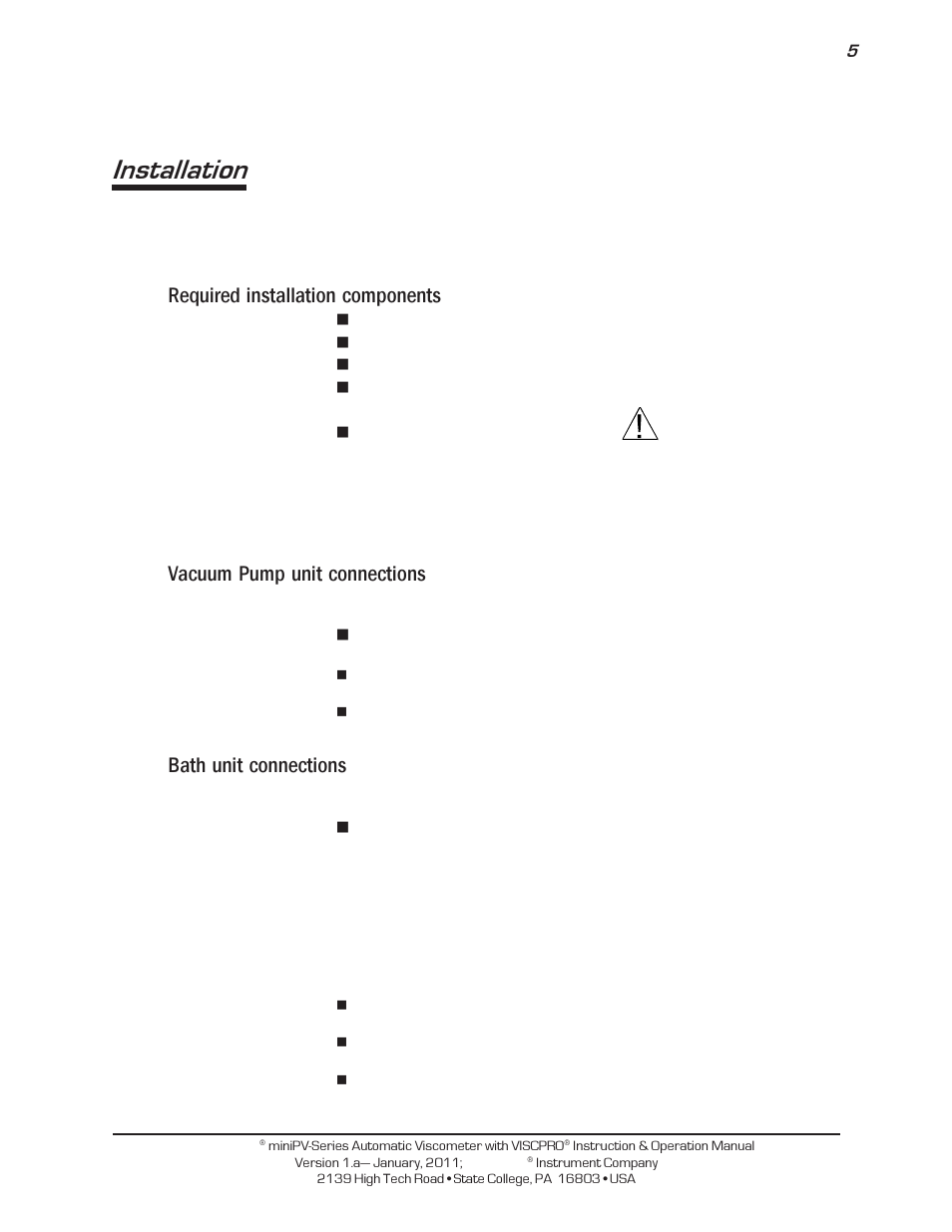 Installation, Required installation components, Vacuum pump unit connections | Bath unit connections | Cannon Instrument miniPV-X User Manual | Page 11 / 130