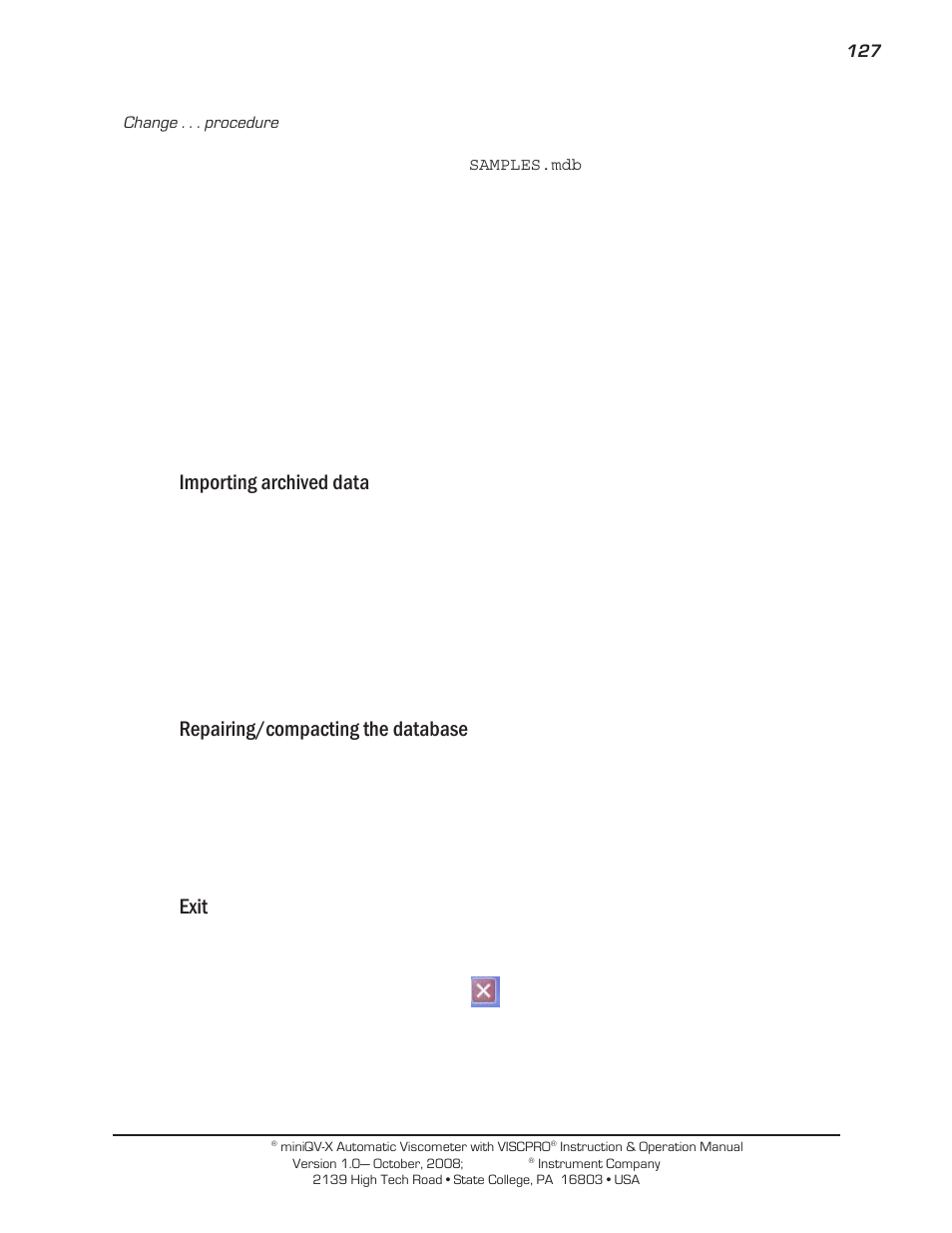 Importing archived data, Repairing/compacting the database, Exit | Cannon Instrument miniQV-X User Manual | Page 133 / 140