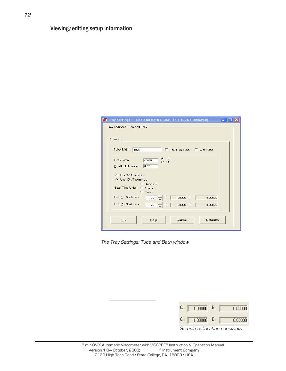 Viewing/editing setup information | Cannon Instrument miniQV-X User Manual | Page 18 / 140