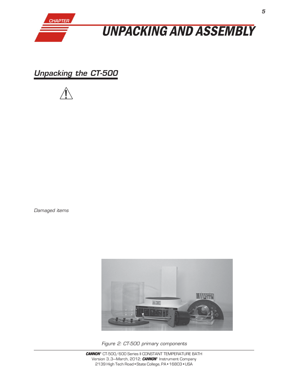 Unpacking and assembly, Unpacking the ct-500 | Cannon Instrument CT-600 (Contant Temperature Bath) User Manual | Page 7 / 30