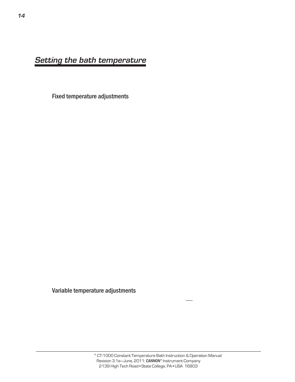 Setting the bath temperature, Fixed temperature adjustments, Variable temperature adjustments | Cannon Instrument CT-1000 (Contant Temperature Bath) User Manual | Page 16 / 30