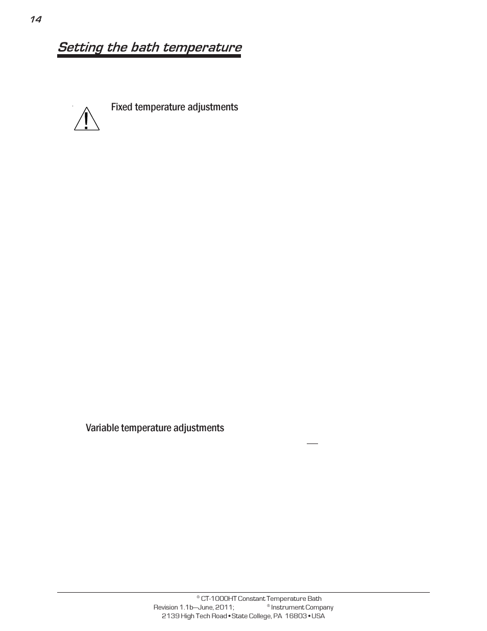 Setting the bath temperature, Fixed temperature adjustments, Variable temperature adjustments | Cannon Instrument CT-1000HT (High Temperature Contant Temperature Bath) User Manual | Page 16 / 26