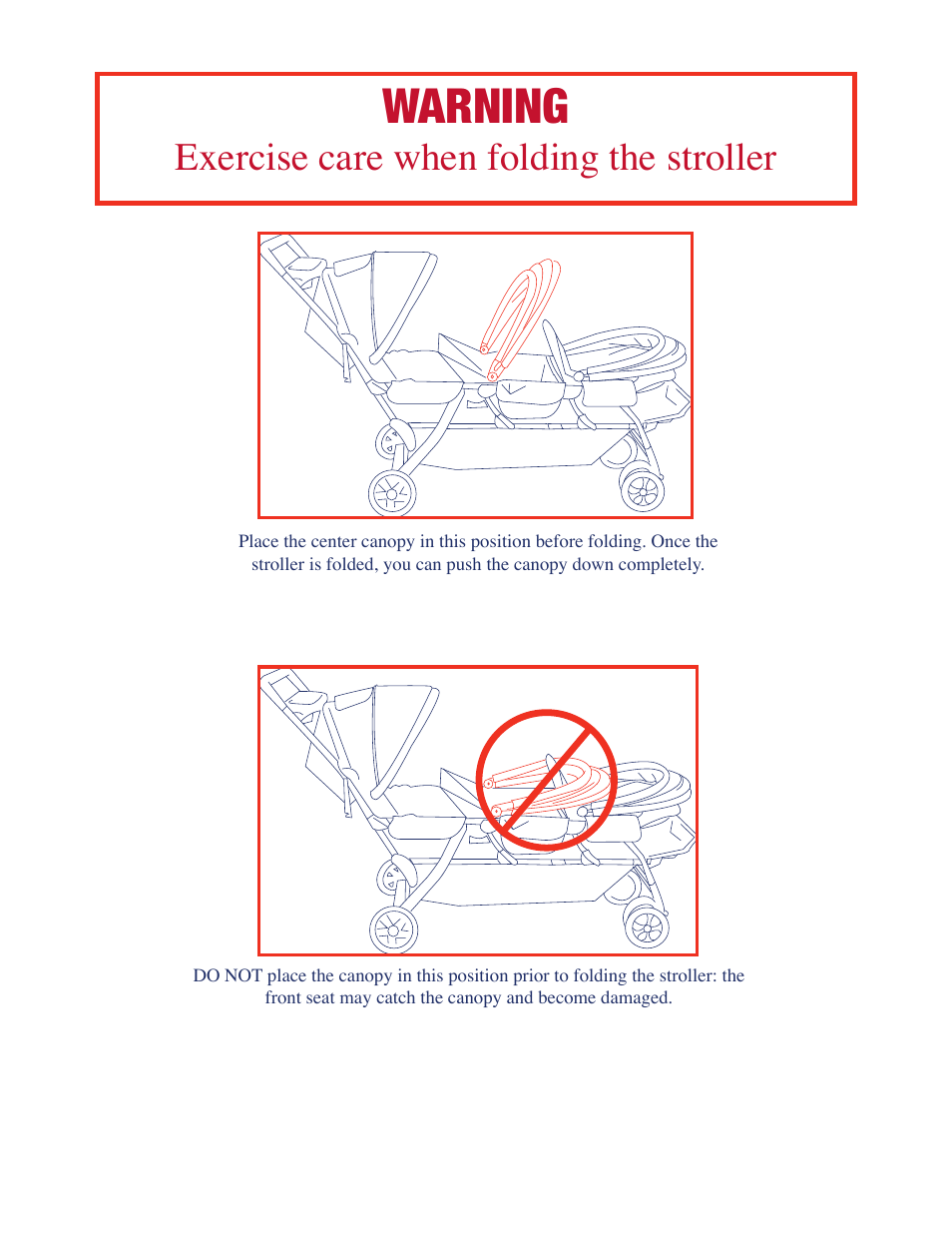 Warning, Exercise care when folding the stroller | Baby Trend Triplet Stroller 7678T 7639T User Manual | Page 5 / 5