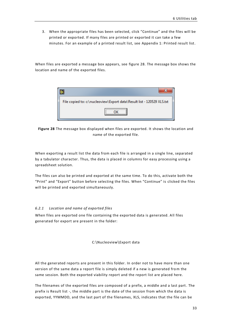 Location and name of exported files | ChemoMetec NC-100 User Manual | Page 43 / 76