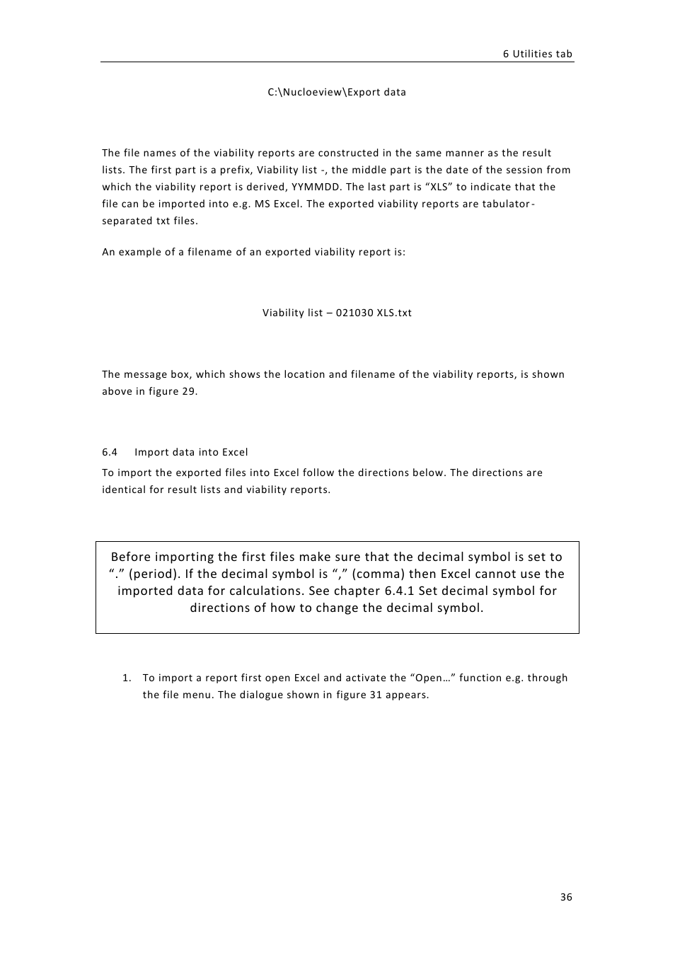 Mport data into, Xcel, 4 import data into excel | 4 import data into excel) | ChemoMetec NC-100 User Manual | Page 46 / 76